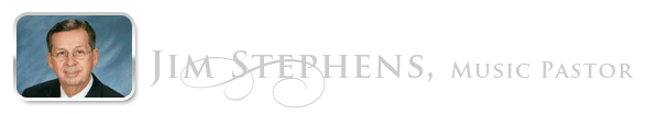 Jim Stephens, Music Pastor